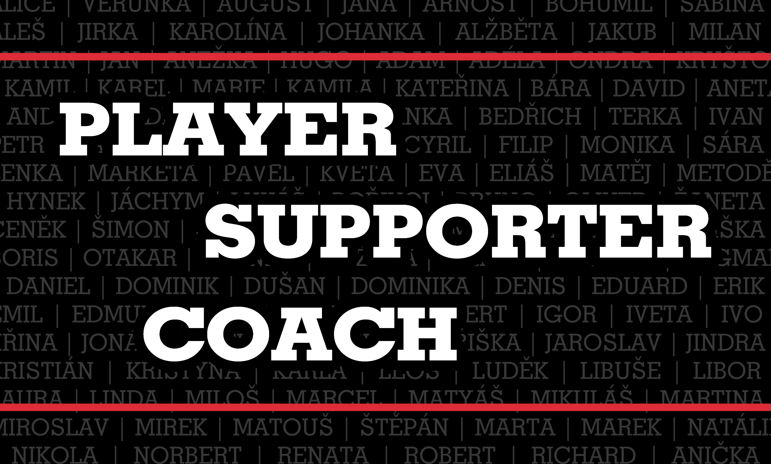 Kampa PLAYER | SUPPORTER | COACH